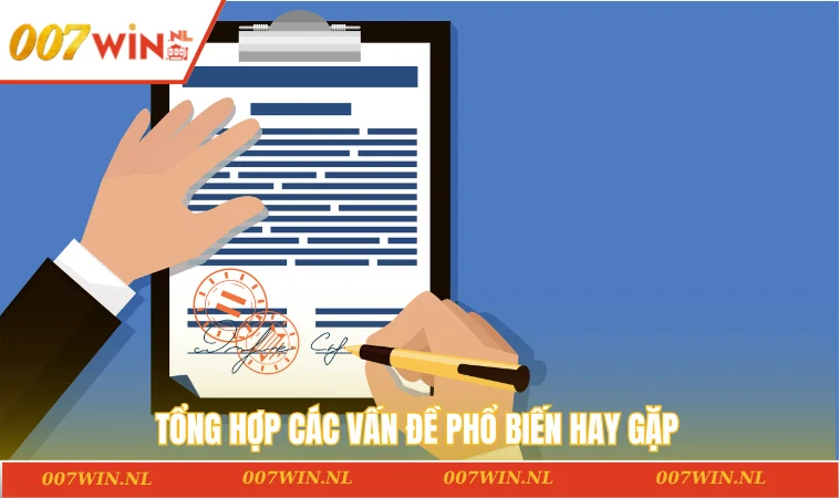 Tổng hợp các vấn đề phổ biến hay gặp